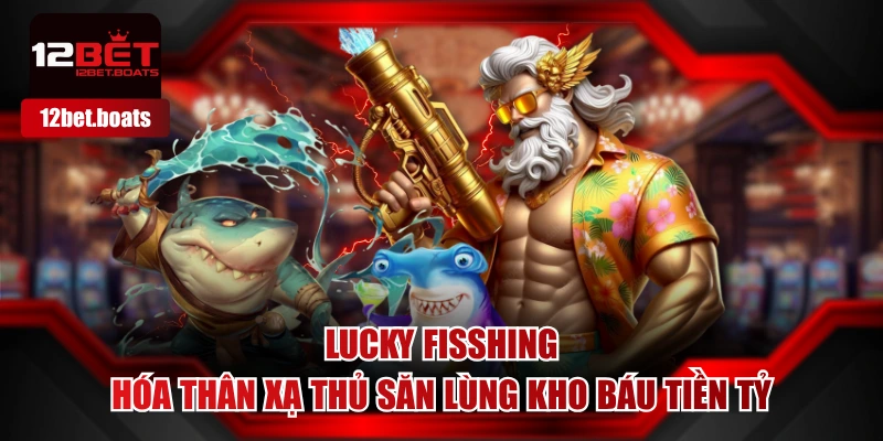 Lucky Fisshing