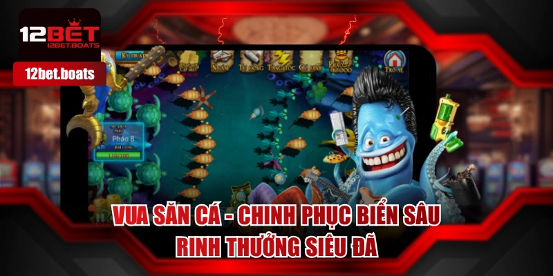 Vua Săn Cá